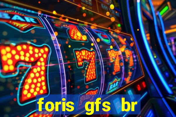 foris gfs br instituicao de pagamento ltda